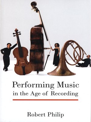 cover image of Performing Music in the Age of Recording